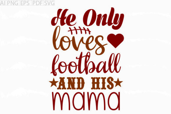 About He Only Loves Football: SVG Graphics for Crafts