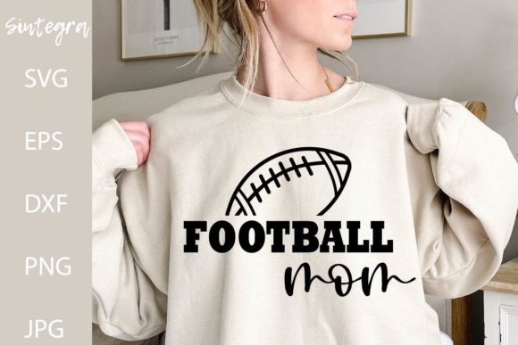 Football Mom SVG Cut File, PNG Print for Blog Graphics & Crafts