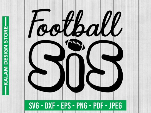 Football Sis Svg Design: Graphics and Crafts Asset Review