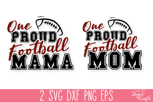 One Proud Football Mom SVG Quote for Crafts & Graphics