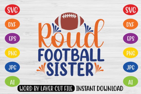 Roud Football Sister SVG CUT FILE for Crafts & Graphics Projects